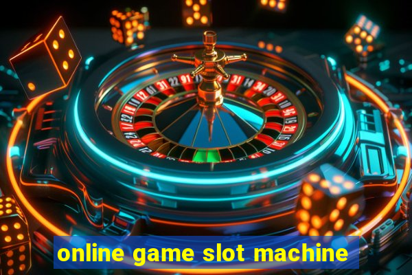 online game slot machine