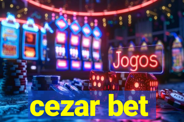 cezar bet