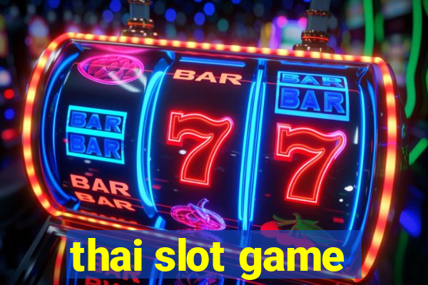 thai slot game