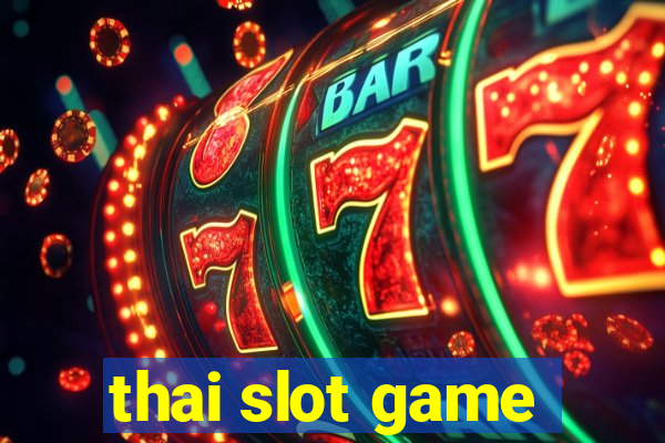 thai slot game