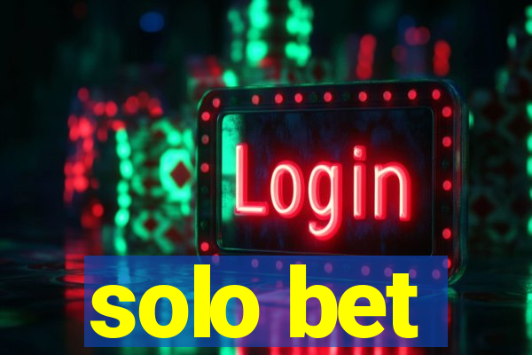 solo bet