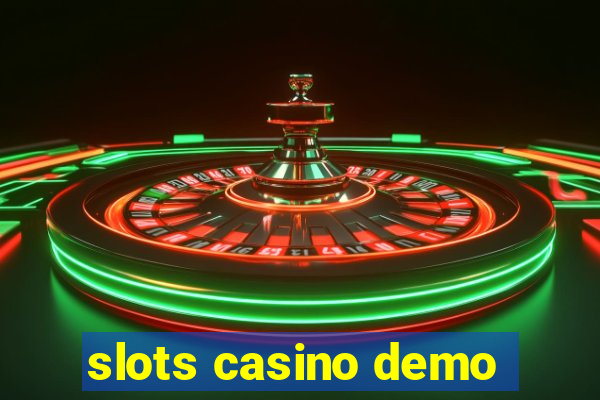 slots casino demo