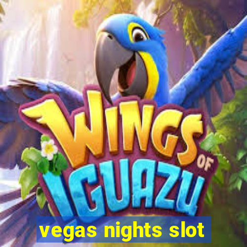 vegas nights slot