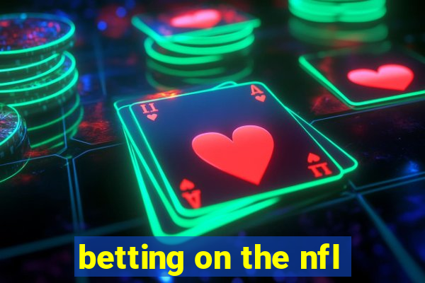 betting on the nfl