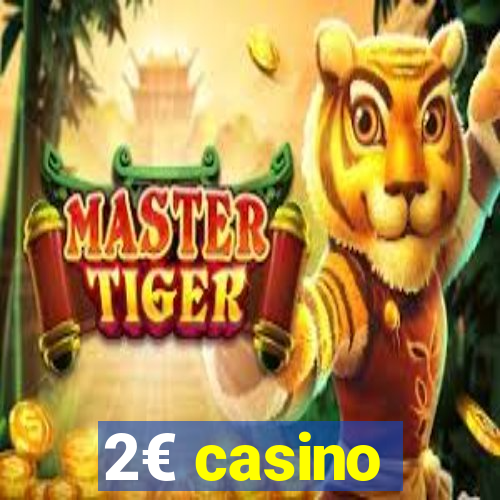 2€ casino