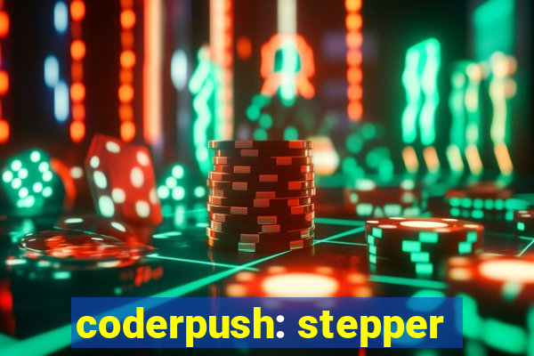 coderpush: stepper