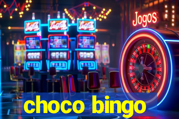 choco bingo