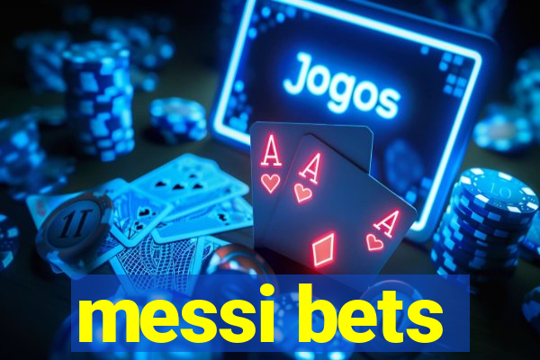 messi bets