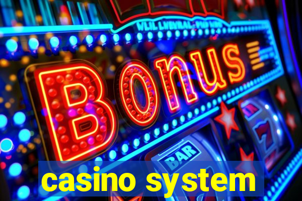 casino system