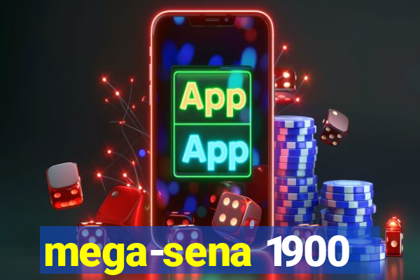 mega-sena 1900