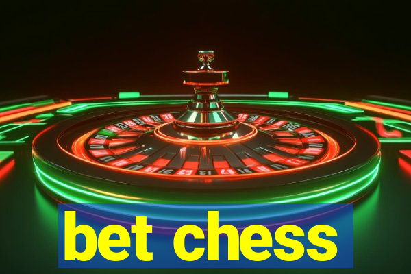 bet chess