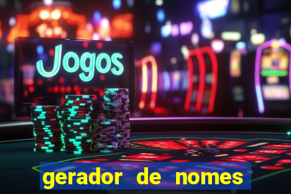 gerador de nomes para jogos