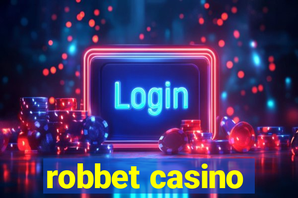 robbet casino