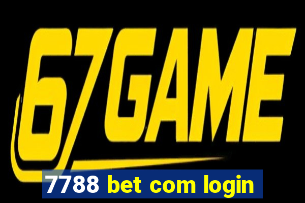 7788 bet com login