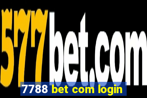 7788 bet com login