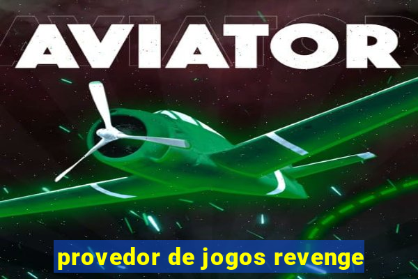 provedor de jogos revenge