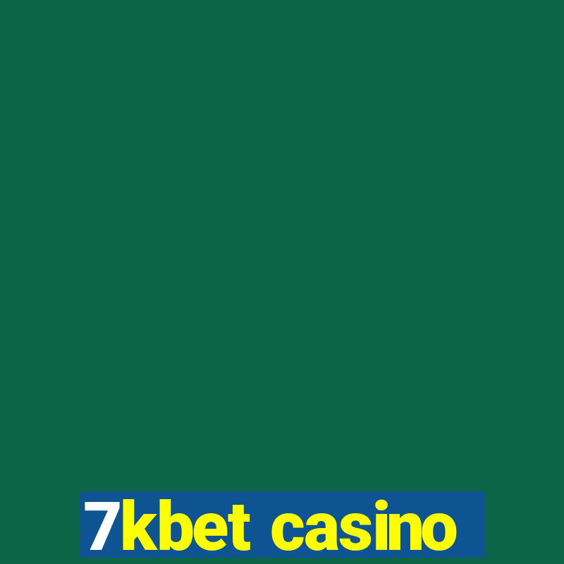 7kbet casino