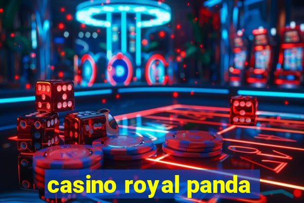 casino royal panda