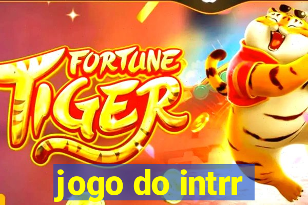 jogo do intrr