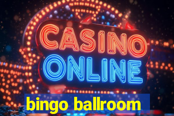 bingo ballroom