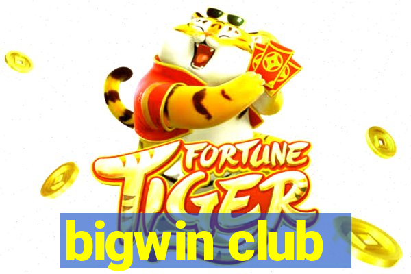 bigwin club