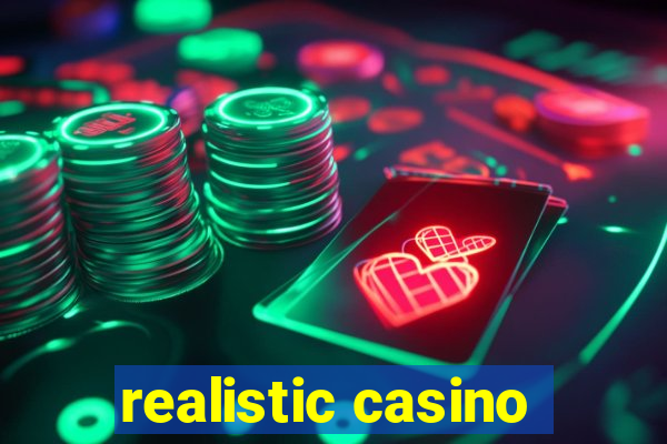 realistic casino