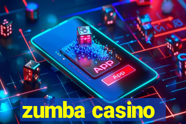 zumba casino