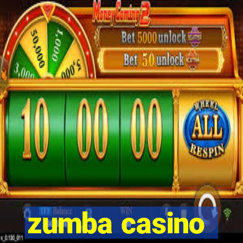 zumba casino