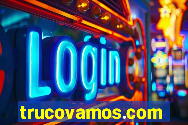 trucovamos.com