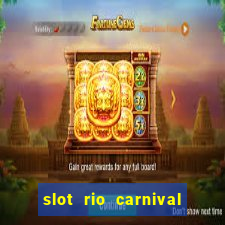 slot rio carnival - jackpot