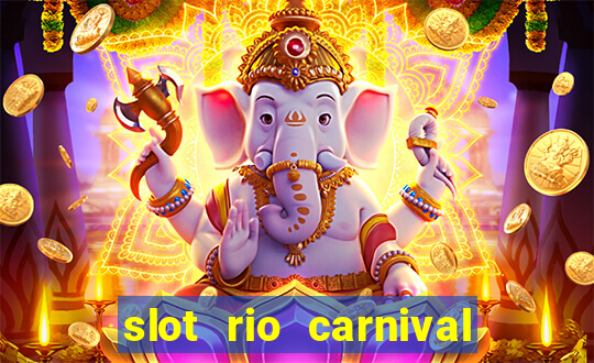 slot rio carnival - jackpot