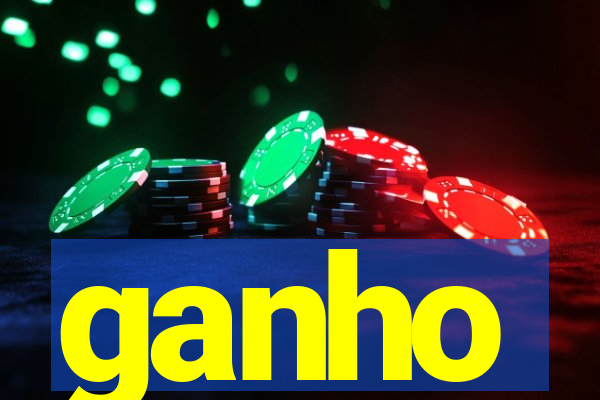 ganho