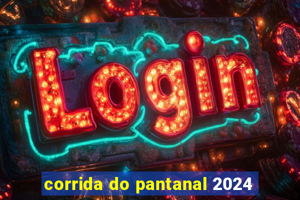 corrida do pantanal 2024