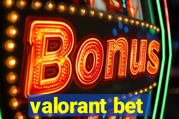 valorant bet