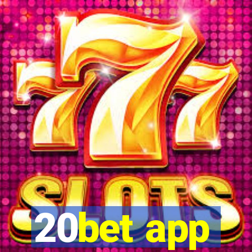 20bet app