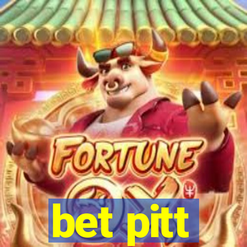 bet pitt