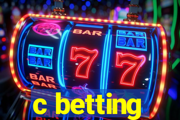 c betting