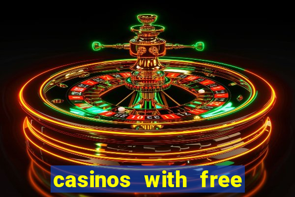 casinos with free no deposit bonuses