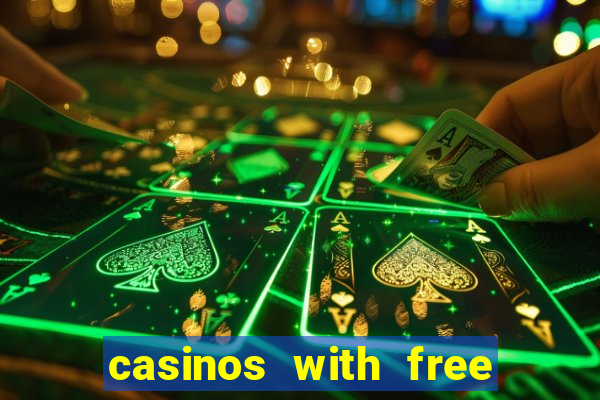 casinos with free no deposit bonuses