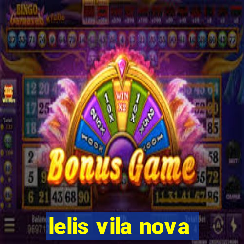 lelis vila nova