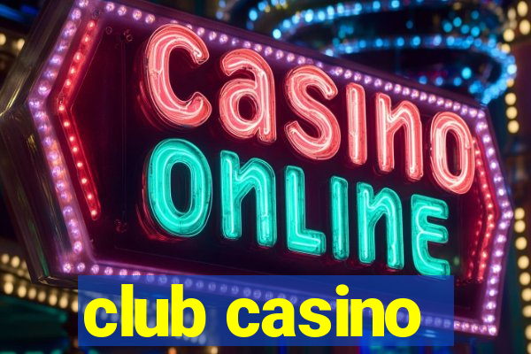 club casino