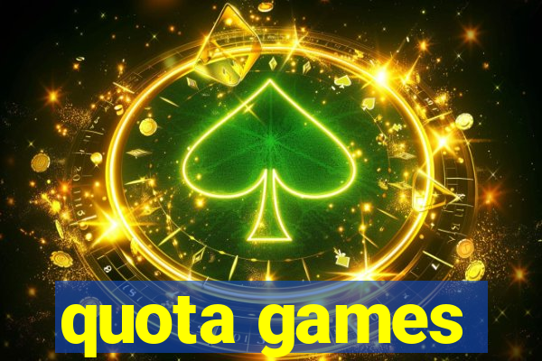 quota games