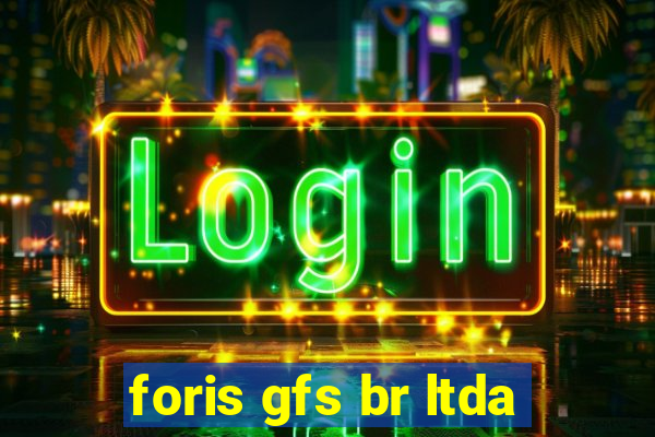 foris gfs br ltda