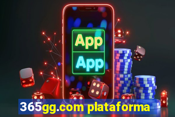 365gg.com plataforma