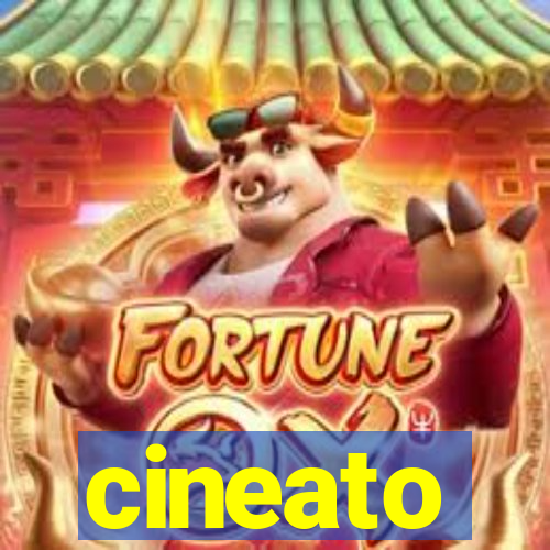 cineato