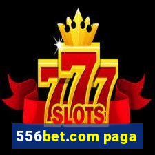 556bet.com paga