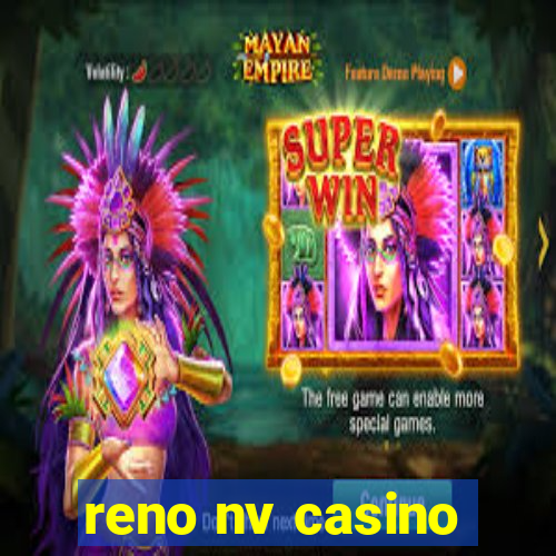 reno nv casino