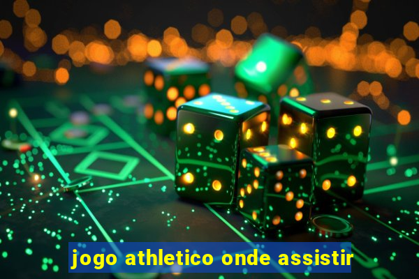 jogo athletico onde assistir