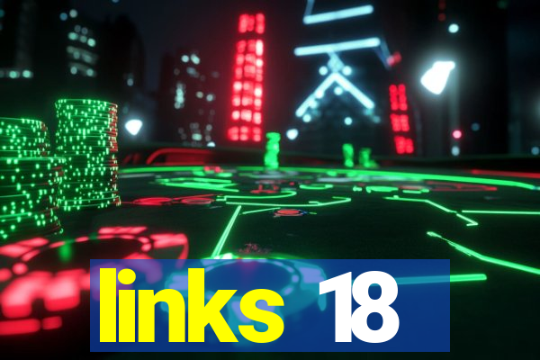 links 18