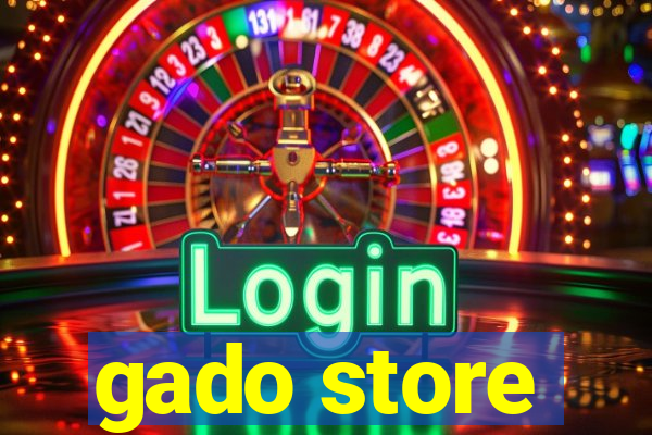 gado store